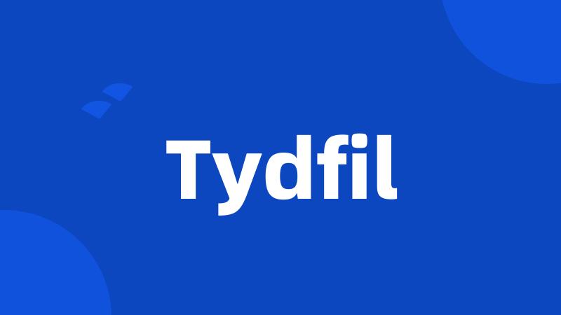 Tydfil