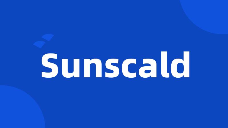 Sunscald