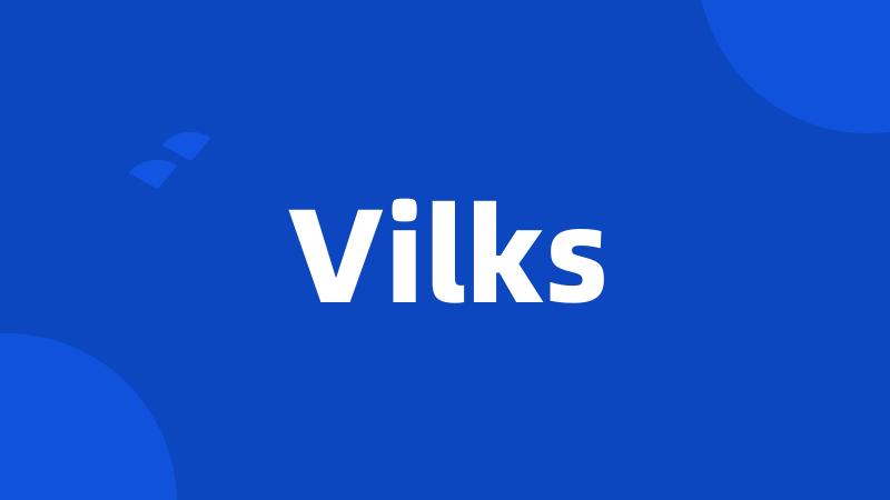 Vilks