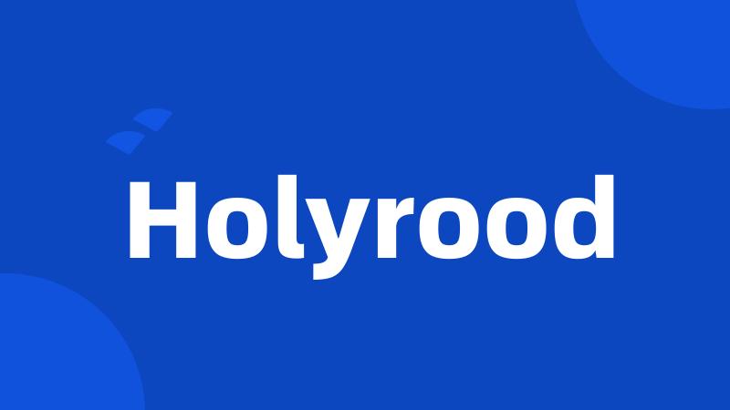 Holyrood