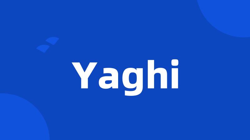 Yaghi