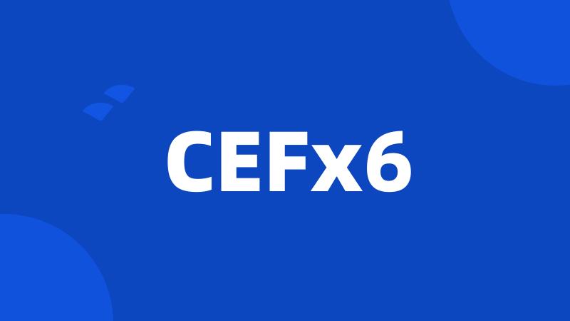 CEFx6