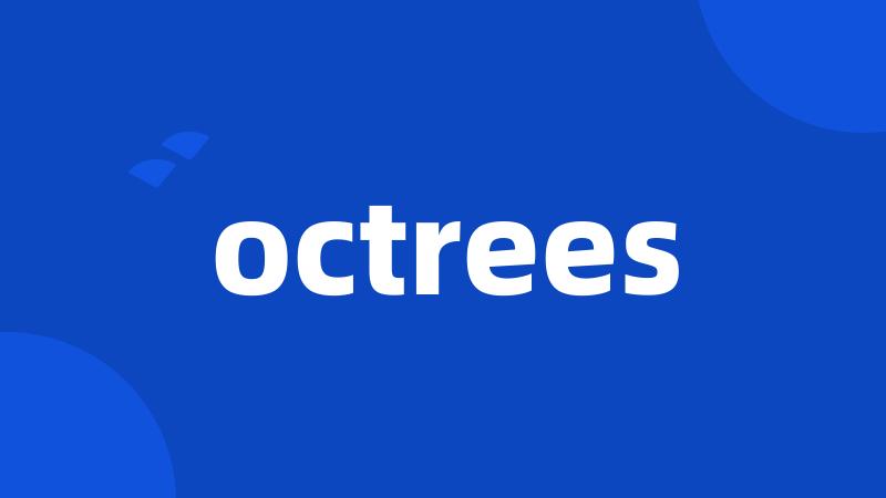 octrees