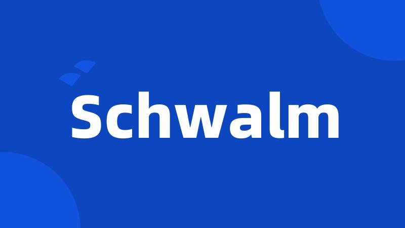 Schwalm