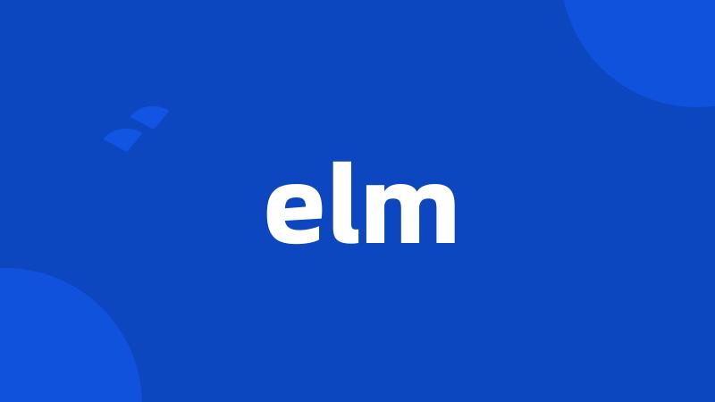 elm