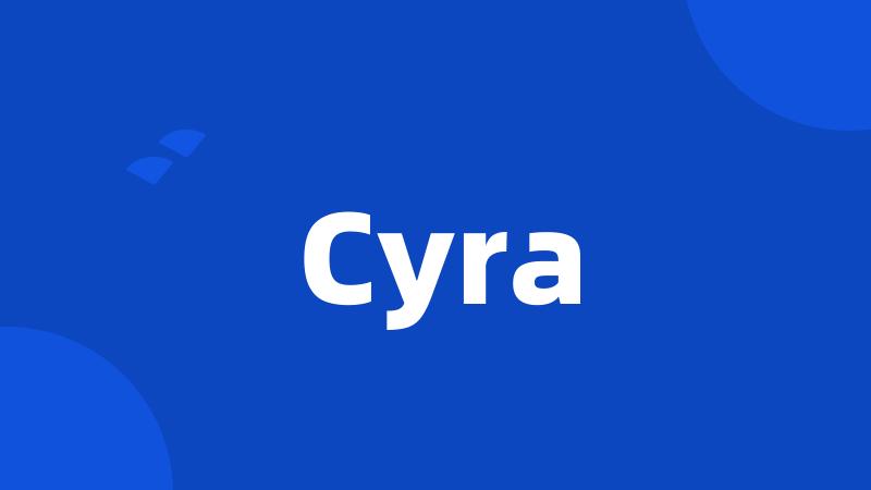 Cyra