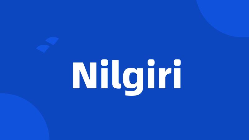 Nilgiri