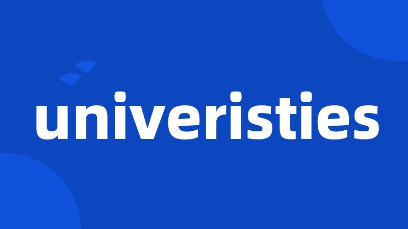 univeristies