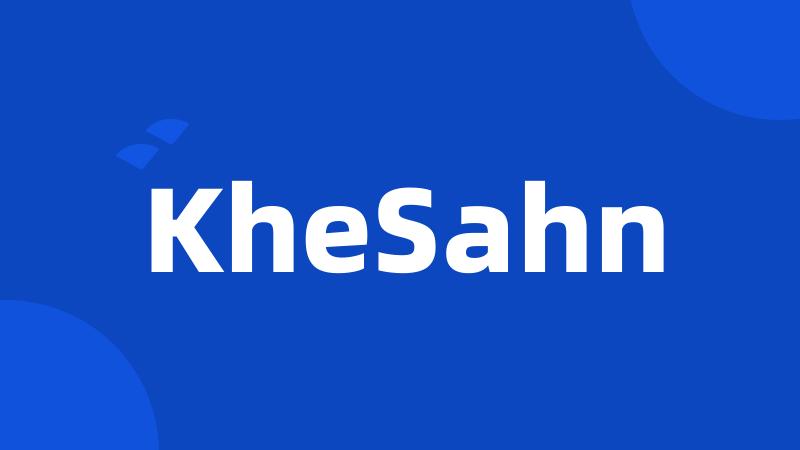 KheSahn