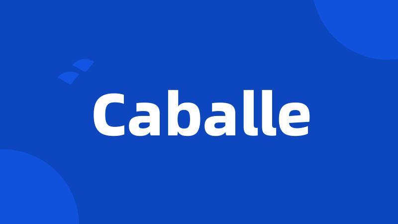 Caballe