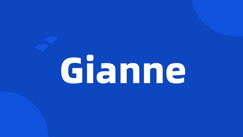 Gianne