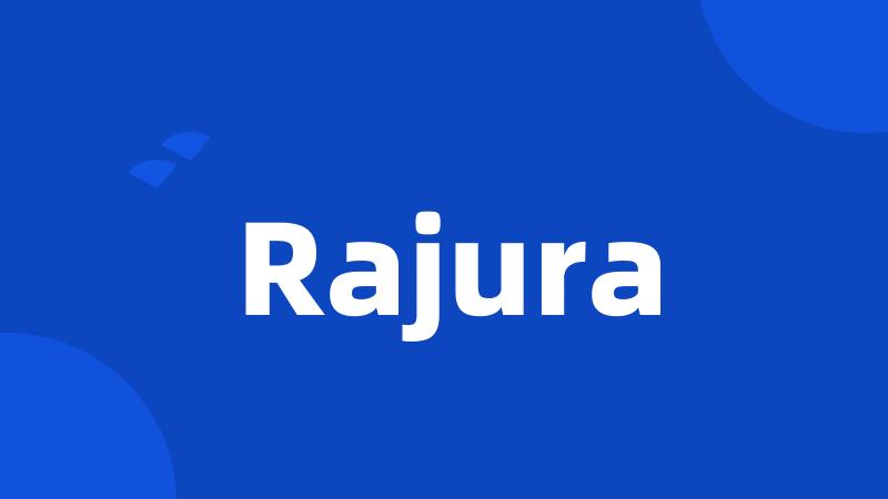 Rajura