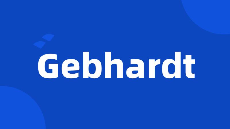 Gebhardt