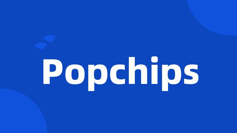 Popchips