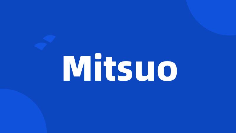 Mitsuo