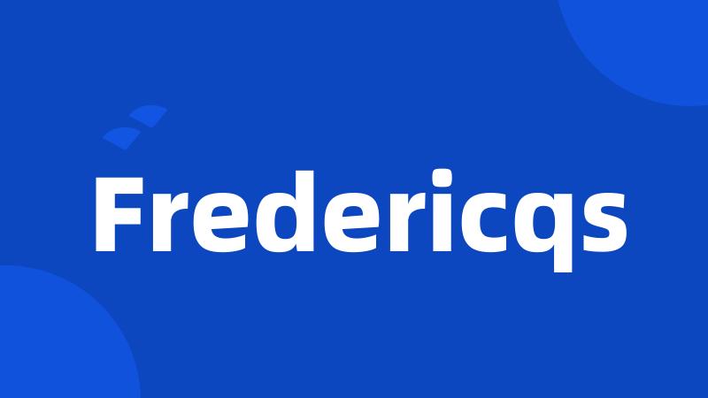 Fredericqs