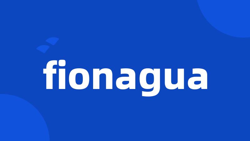 fionagua