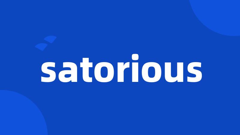 satorious