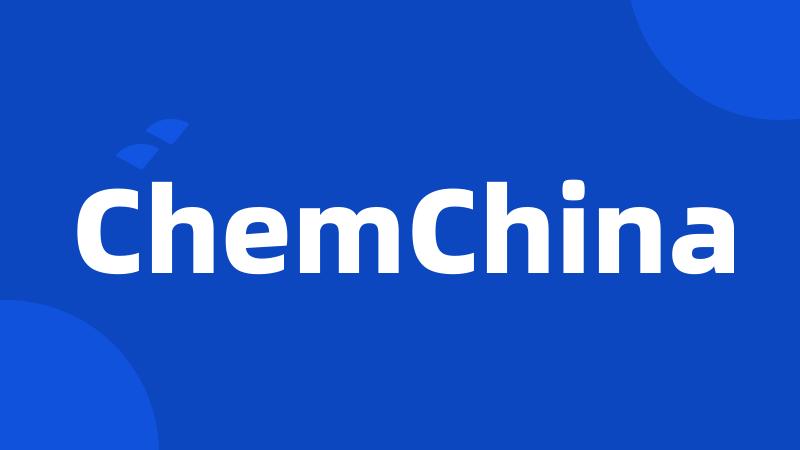 ChemChina