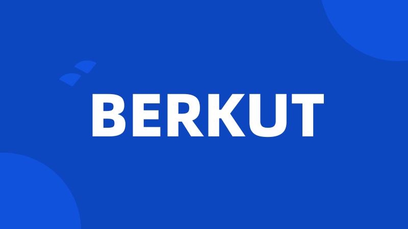 BERKUT