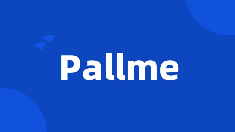 Pallme