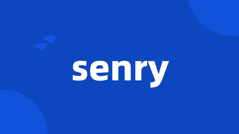 senry