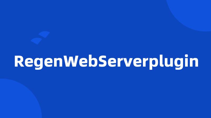 RegenWebServerplugin