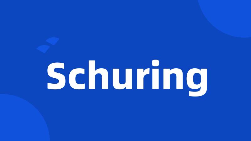 Schuring