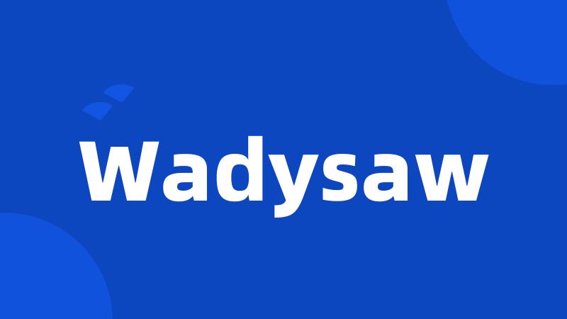 Wadysaw