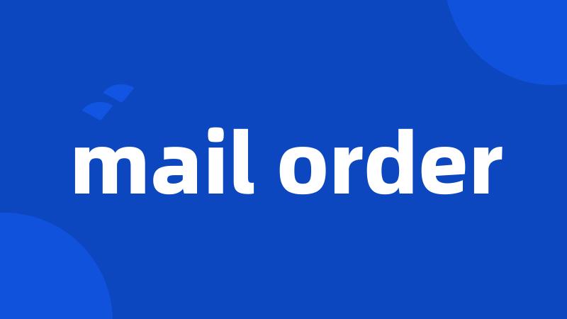 mail order