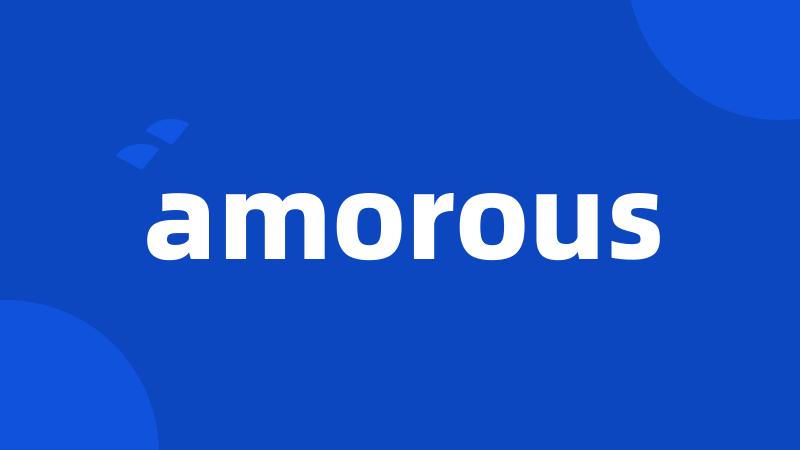 amorous