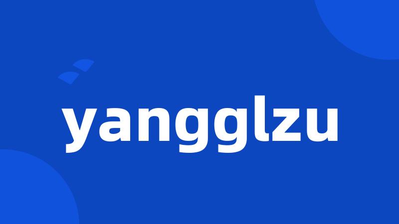 yangglzu