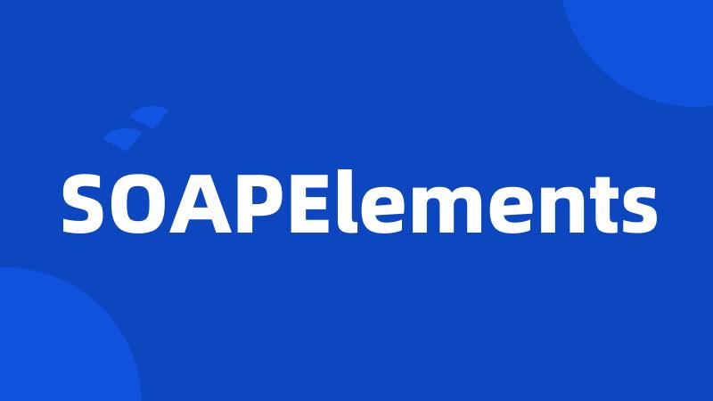 SOAPElements