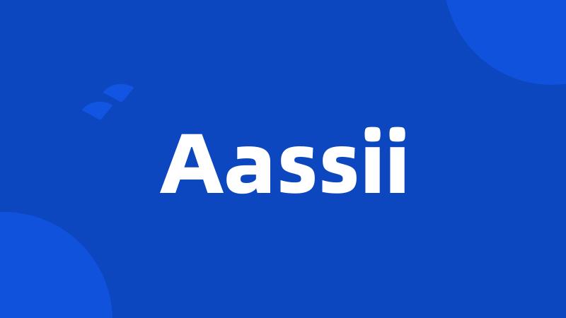 Aassii