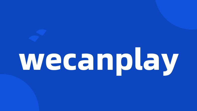 wecanplay