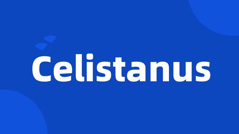 Celistanus