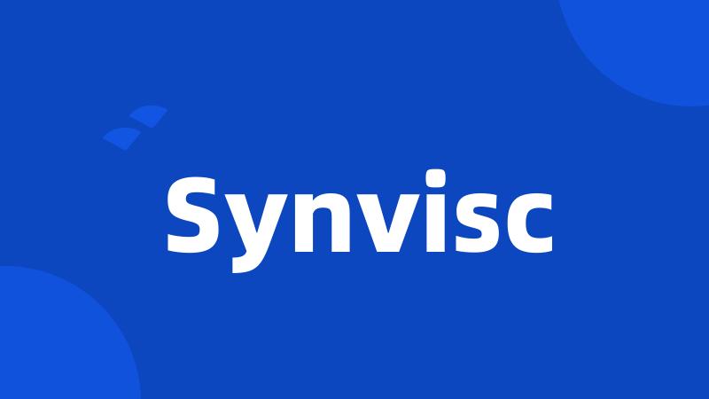 Synvisc