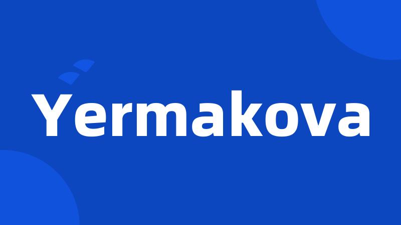 Yermakova