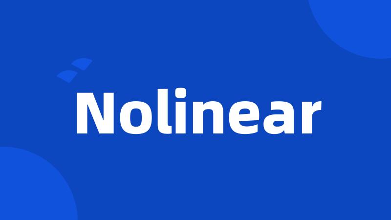 Nolinear