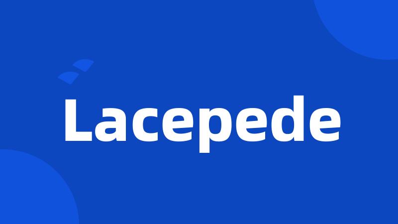 Lacepede