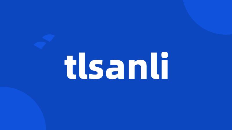 tlsanli