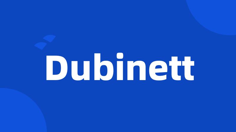 Dubinett