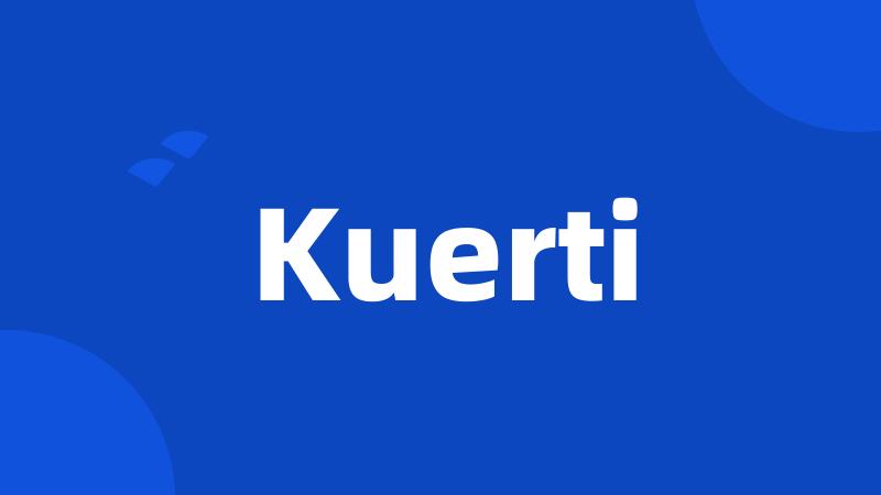 Kuerti