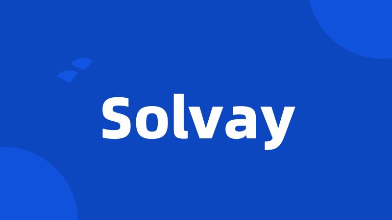 Solvay