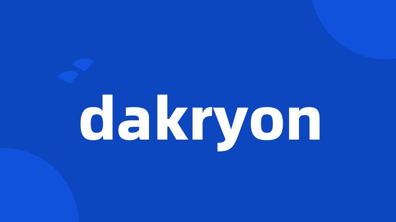 dakryon