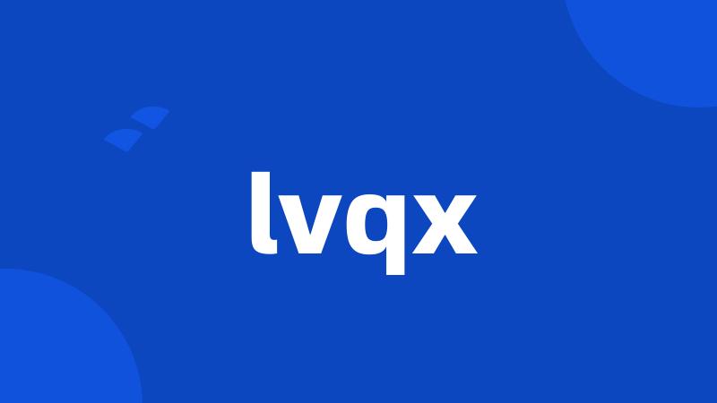 lvqx