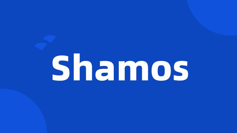 Shamos