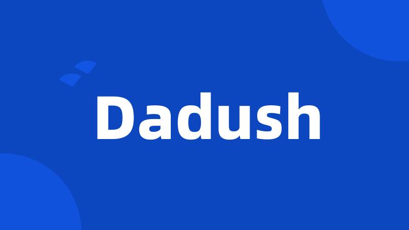 Dadush