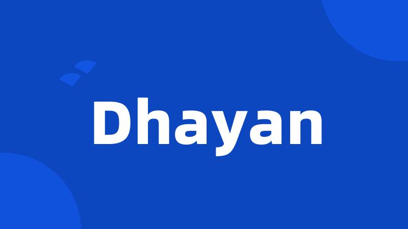 Dhayan