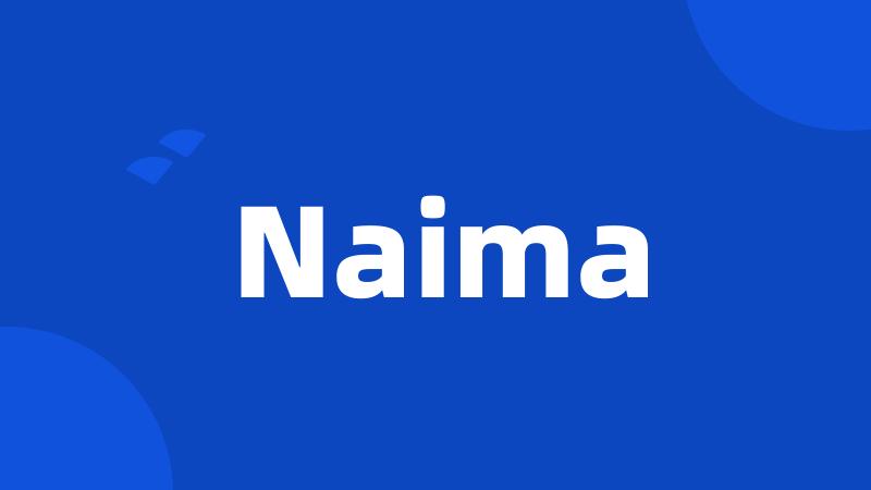 Naima